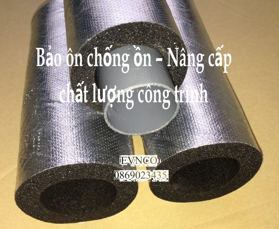 Bảo ôn chống ồn đem lại sự tĩnh lặng tuyệt đối.